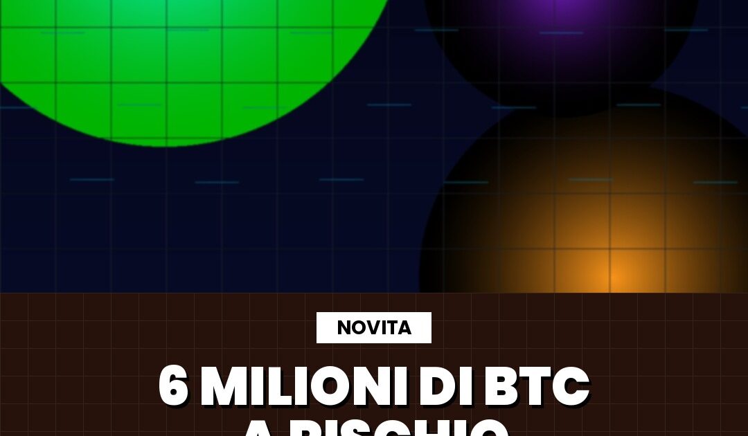 6 milioni di Bitcoin a rischio quantistico — Glassnode rivela il 30% della supply esposta